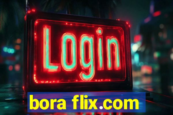 bora flix.com