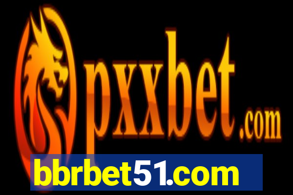 bbrbet51.com