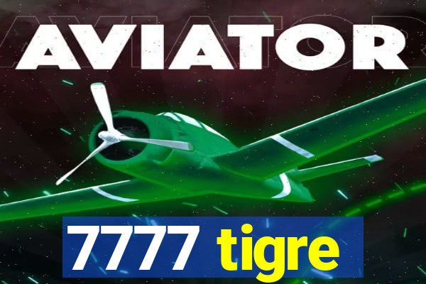 7777 tigre