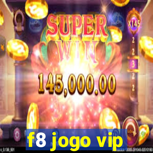 f8 jogo vip