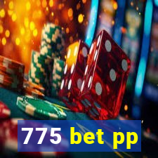 775 bet pp