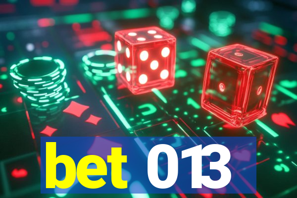 bet 013