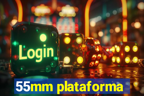 55mm plataforma