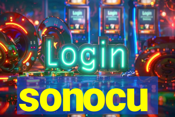 sonocu