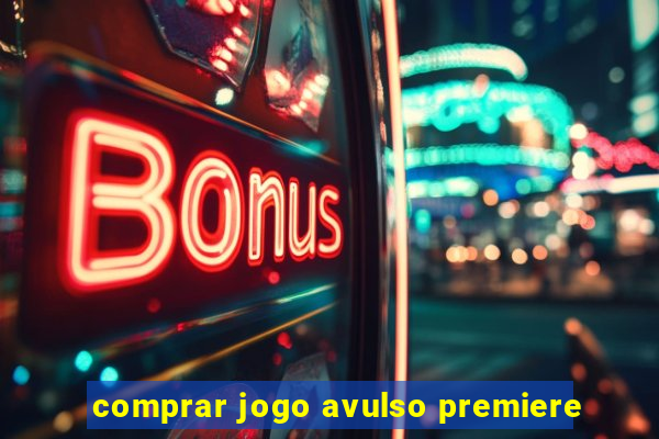 comprar jogo avulso premiere