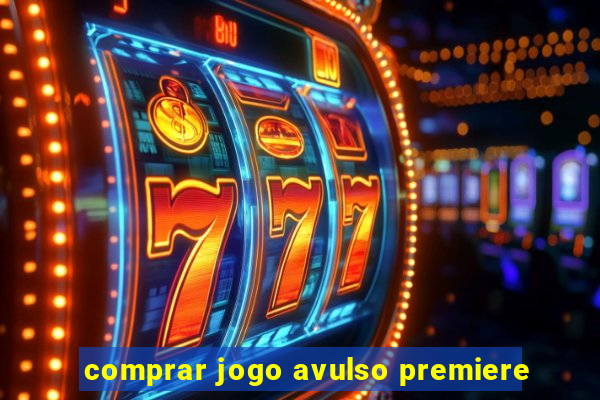 comprar jogo avulso premiere