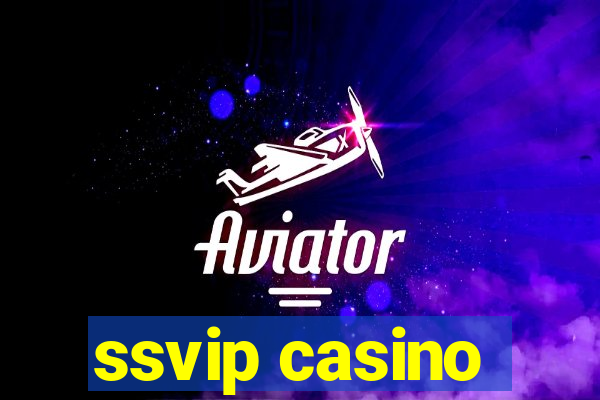 ssvip casino