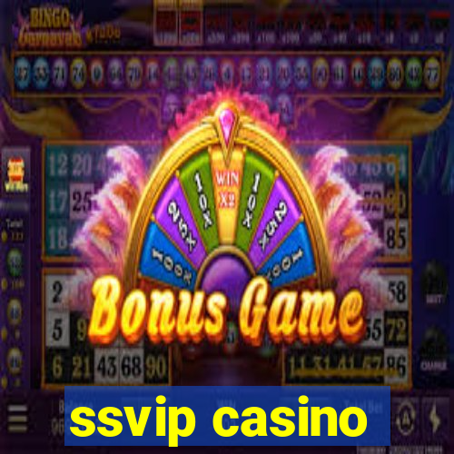 ssvip casino