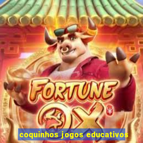 coquinhos jogos educativos