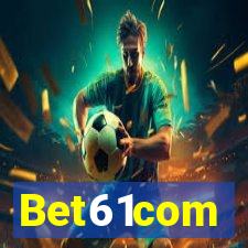 Bet61com