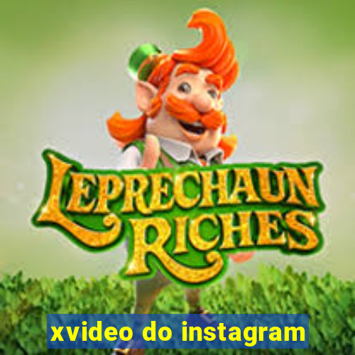 xvideo do instagram