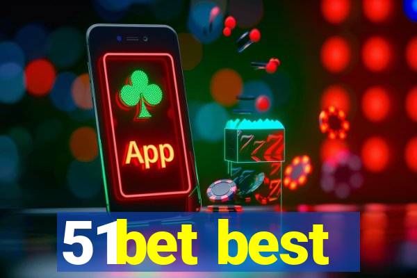 51bet best