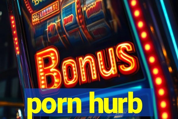 porn hurb