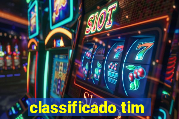 classificado tim