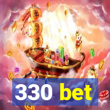 330 bet