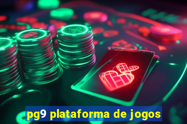 pg9 plataforma de jogos