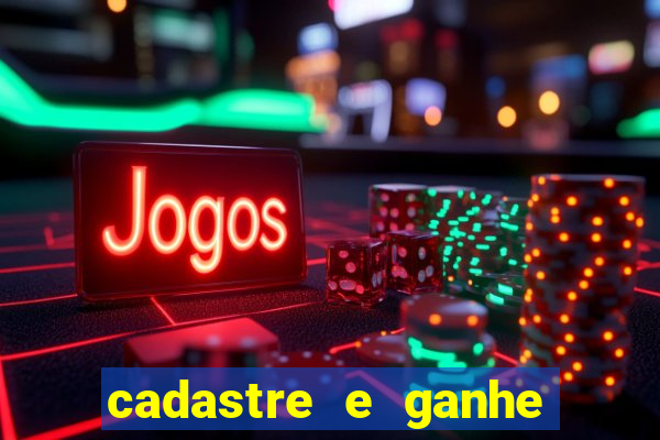 cadastre e ganhe dinheiro para jogar