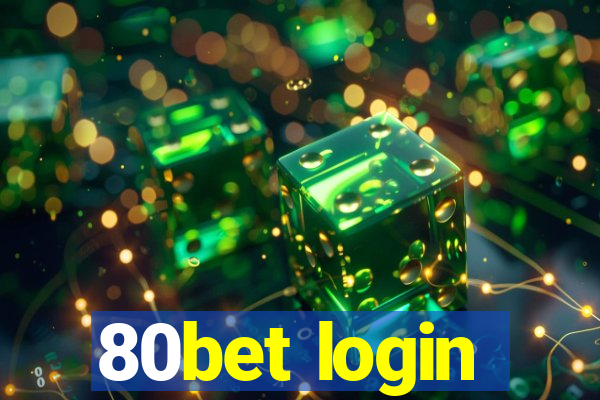 80bet login