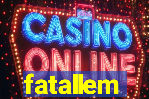 fatallem