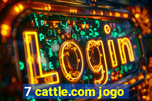 7 cattle.com jogo