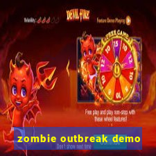 zombie outbreak demo