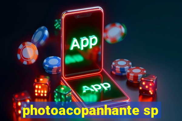 photoacopanhante sp