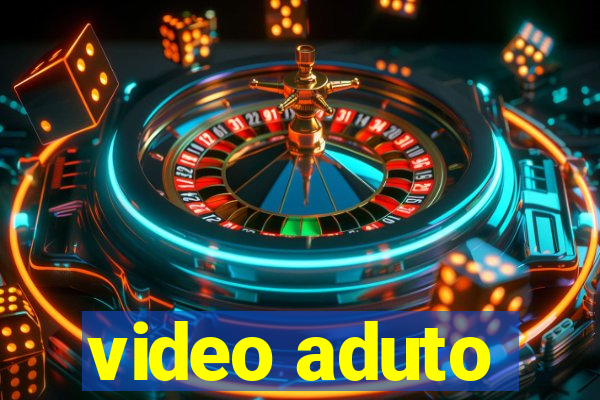 video aduto