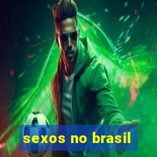 sexos no brasil