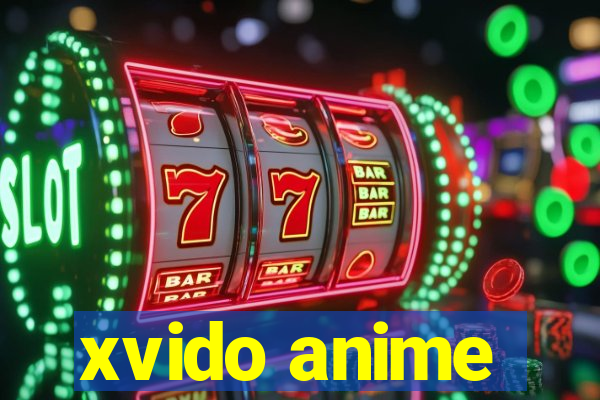 xvido anime