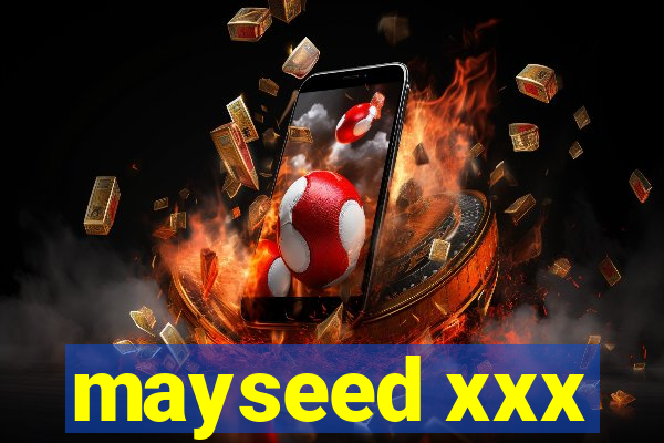 mayseed xxx