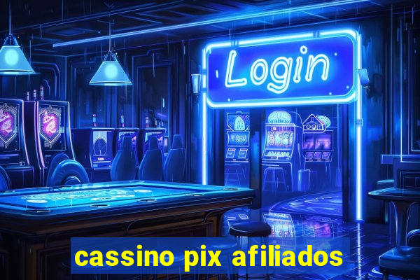 cassino pix afiliados