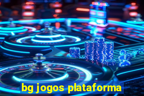 bg jogos plataforma