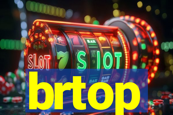 brtop