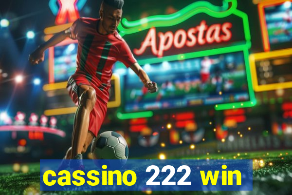 cassino 222 win