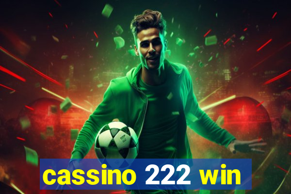 cassino 222 win