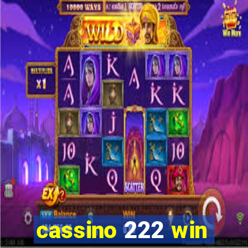 cassino 222 win