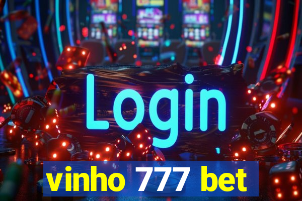 vinho 777 bet