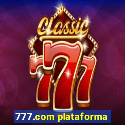 777.com plataforma