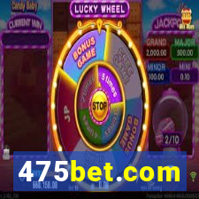 475bet.com