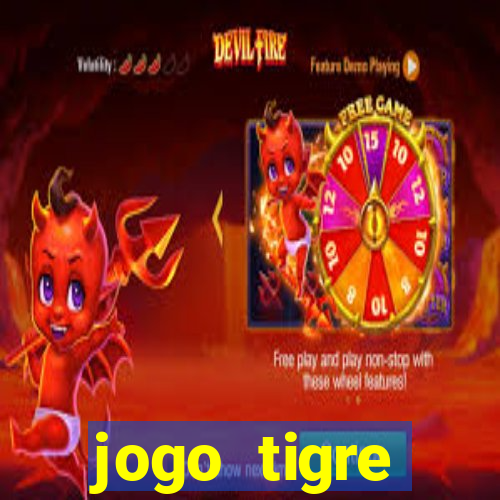 jogo tigre plataforma nova