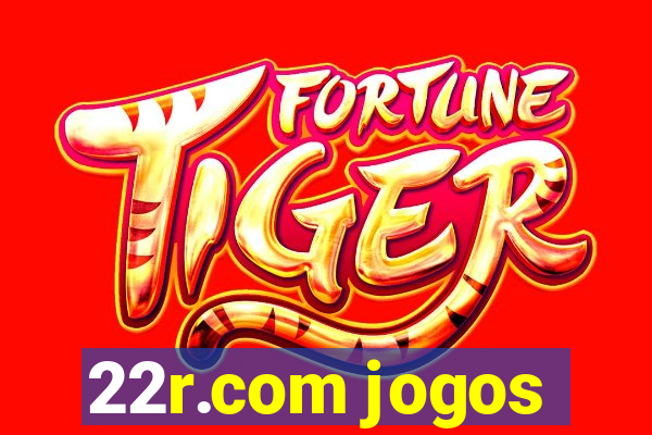 22r.com jogos