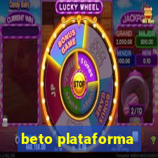 beto plataforma