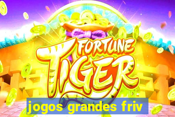 jogos grandes friv