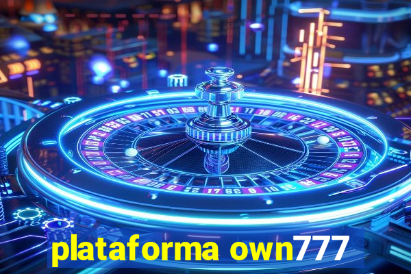 plataforma own777