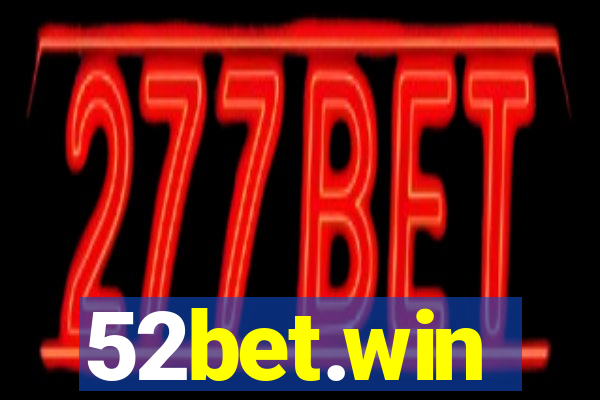 52bet.win