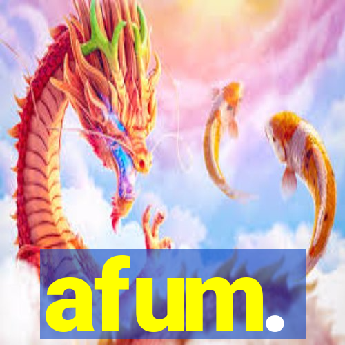 afum.