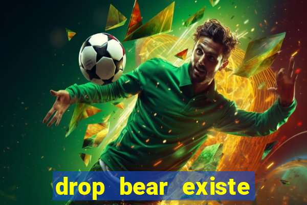 drop bear existe no brasil