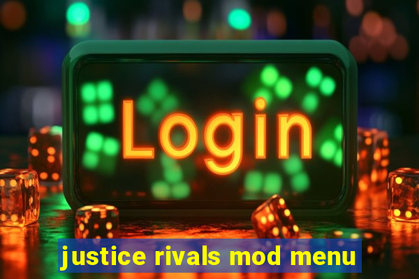 justice rivals mod menu