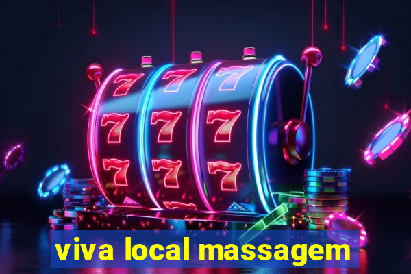 viva local massagem