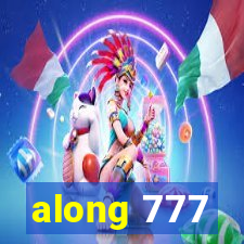 along 777